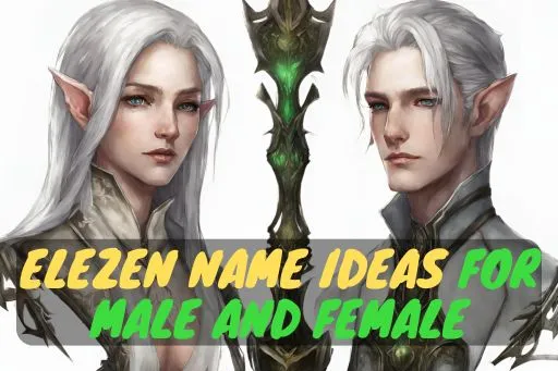 Elezen Name Ideas for Male and Female