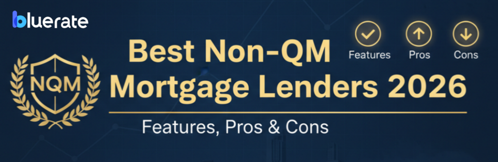 Best Non-QM Mortgage Lenders 2026: Features, Pros & Cons Mortgage Lenders